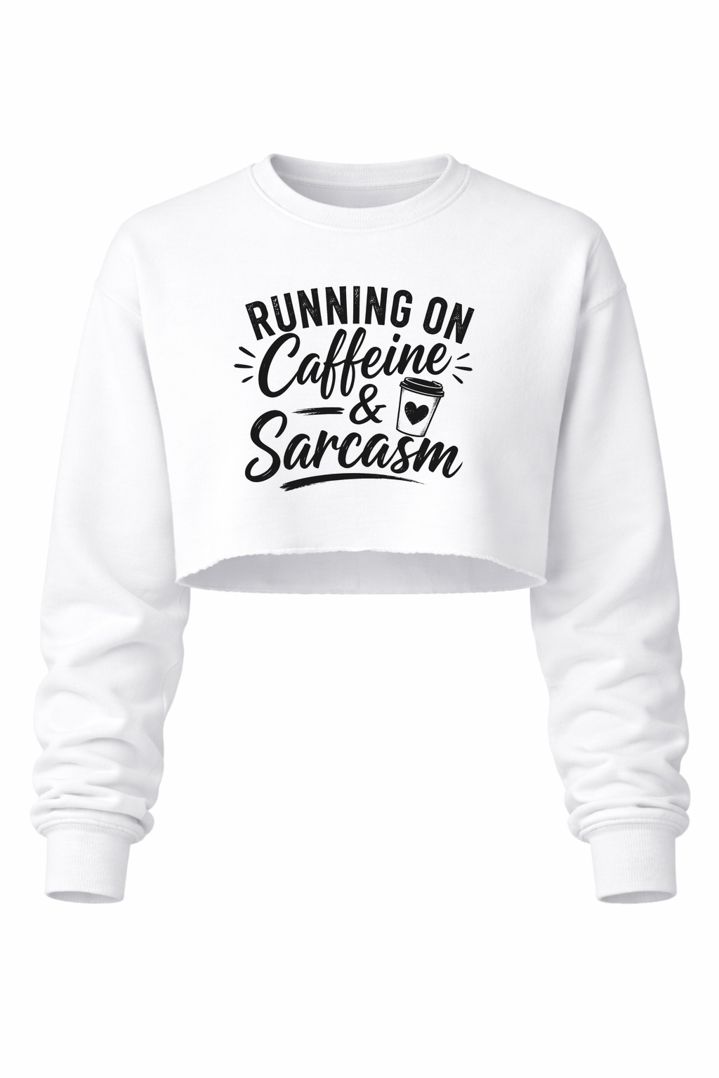 Caffeine and Sarcasm Women’s Cropped Crewneck Sweater