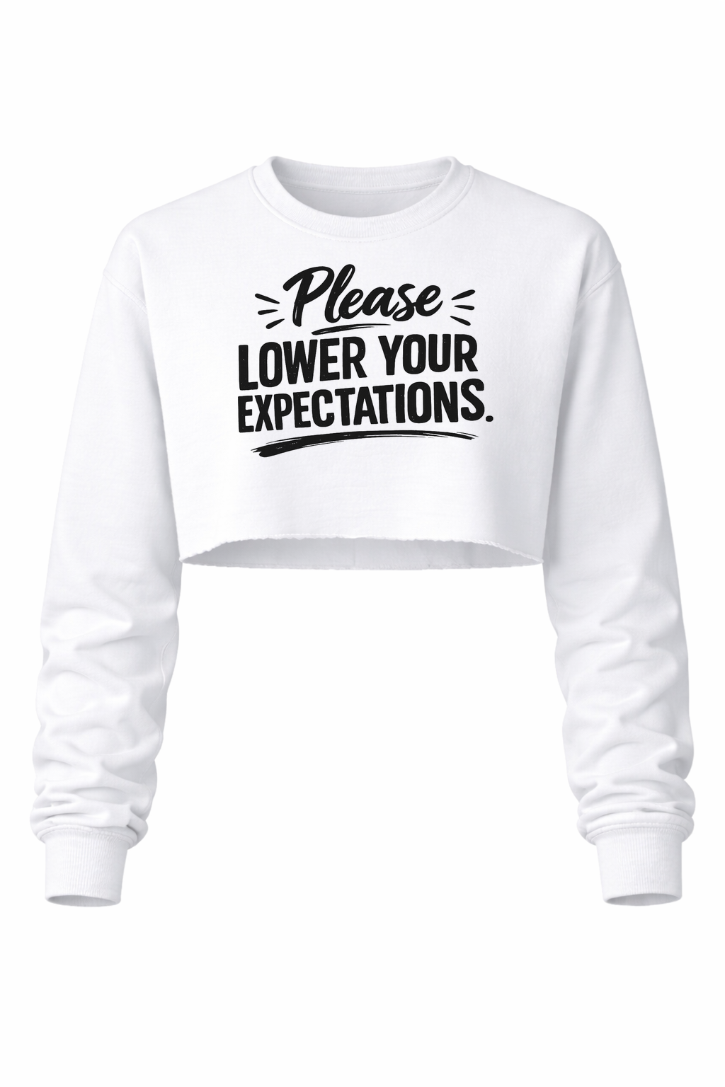 Lower your expectations Women’s Long Sleeve Crop Top