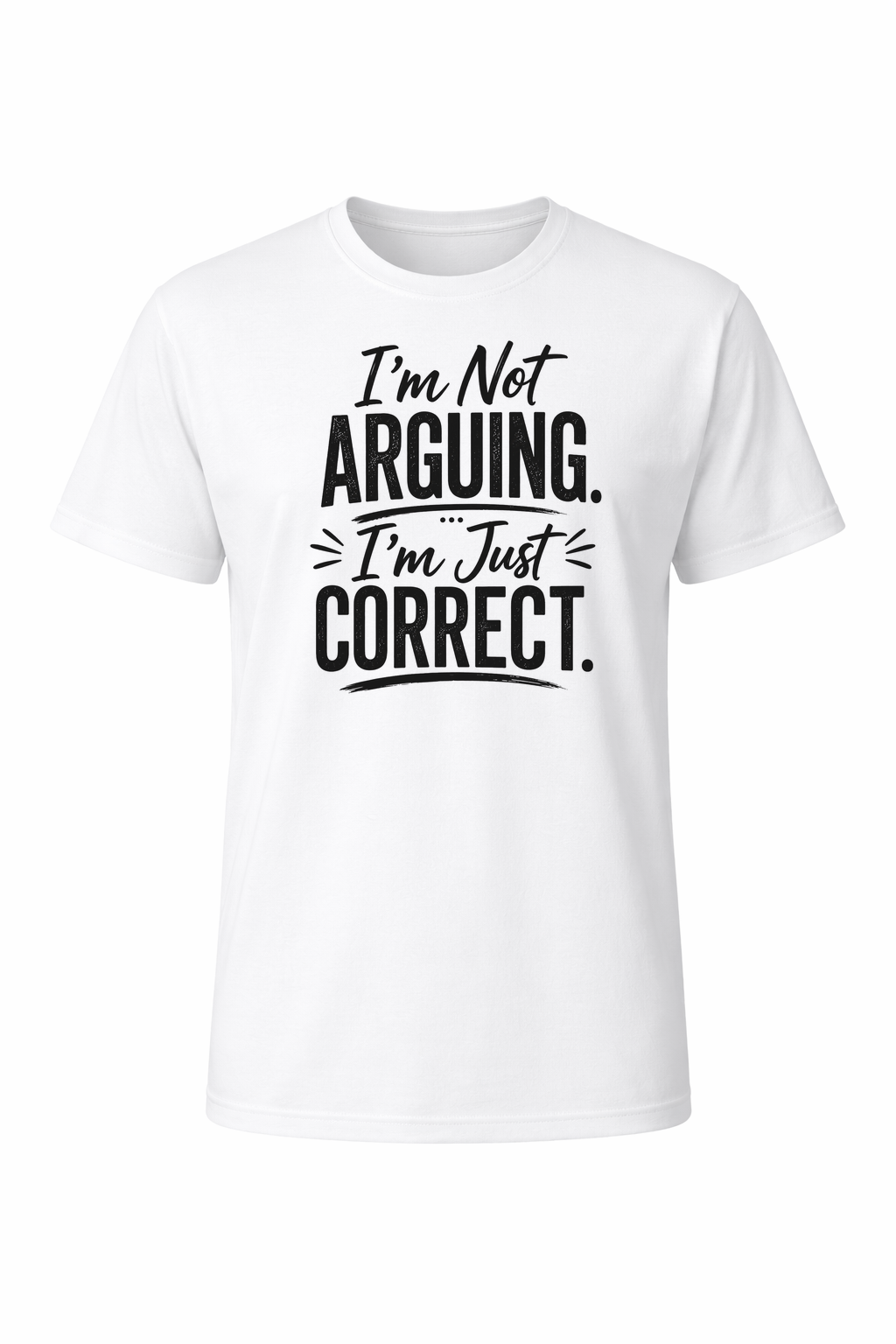 Not Arguing. Just Correct Women’s Short Sleeve Shirts