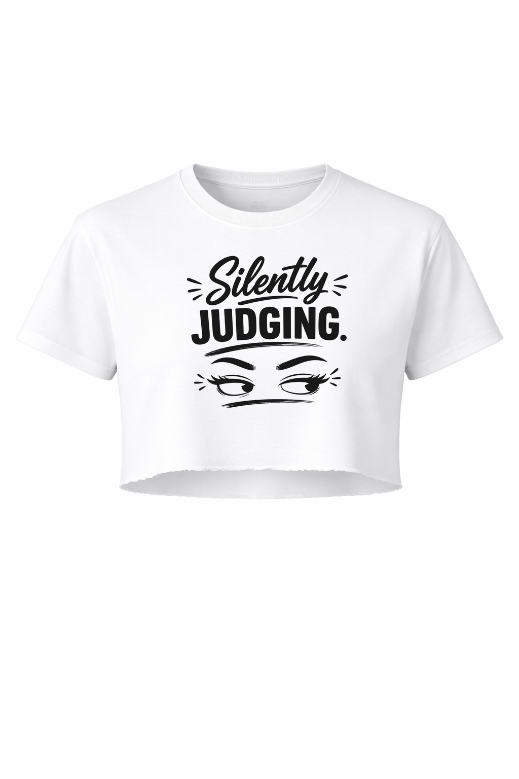 Silently Judging Women’s Short Sleeve Crop Top