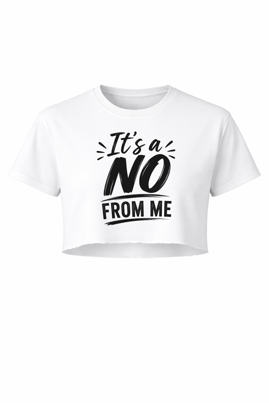 A No From Me Women’s Short Sleeve Crop Top