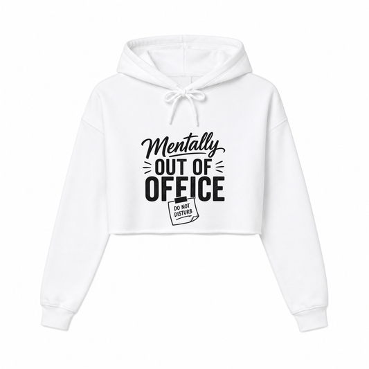 Mentally Out Women’s Cropped Hoodie