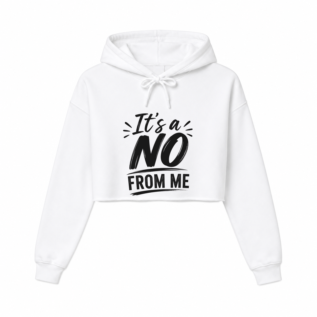 A No From Me Women’s Cropped Hoodie