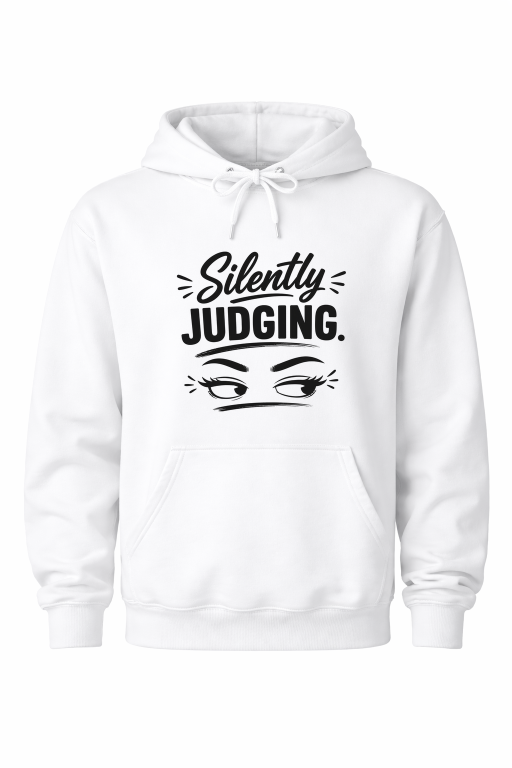 Silently Judging Women’s Hoodie