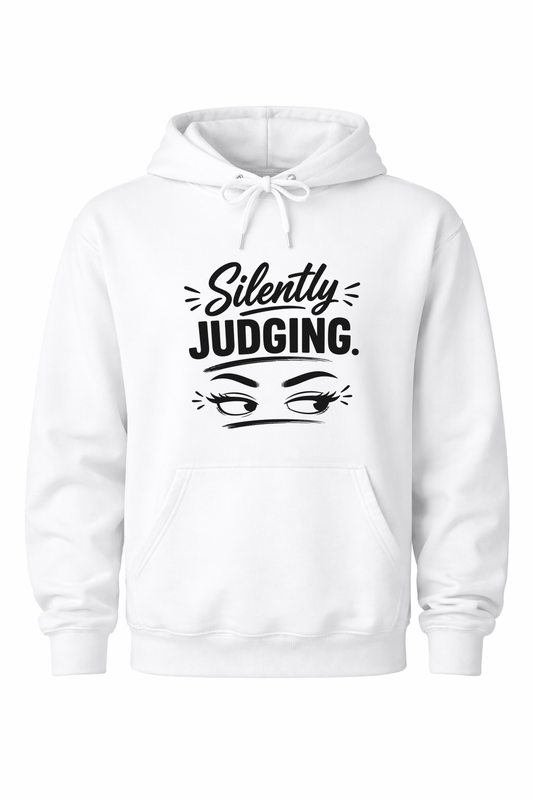 Silently Judging Women’s Hoodie