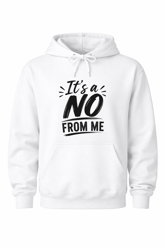 A No From Me Women’s Hoodie