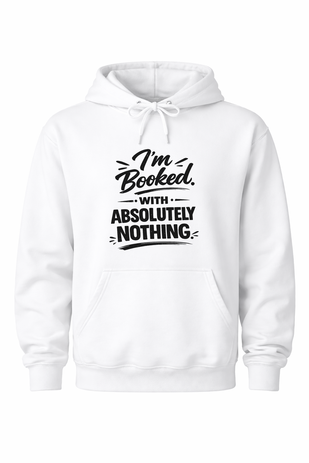Booked With Nothing Women’s Hoodie