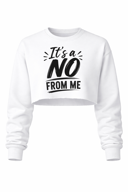 A No From Me Women’s Cropped Crewneck Sweater