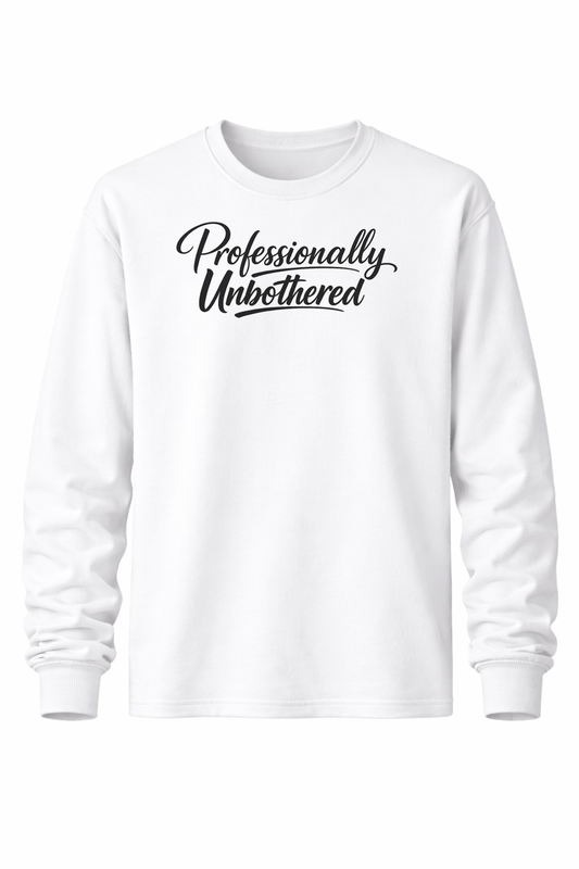 Professionally unbothered Women’s Long Sleeve Shirts