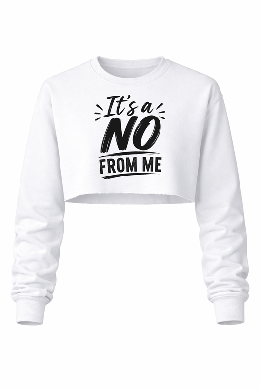 A No From Me Women’s Long Sleeve Crop Top