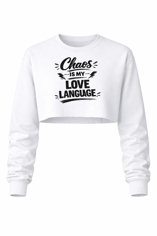 Chaos is my love language Women’s Long Sleeve Crop Top