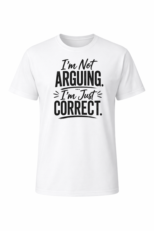 Not Arguing. Just Correct Women’s Short Sleeve Shirts