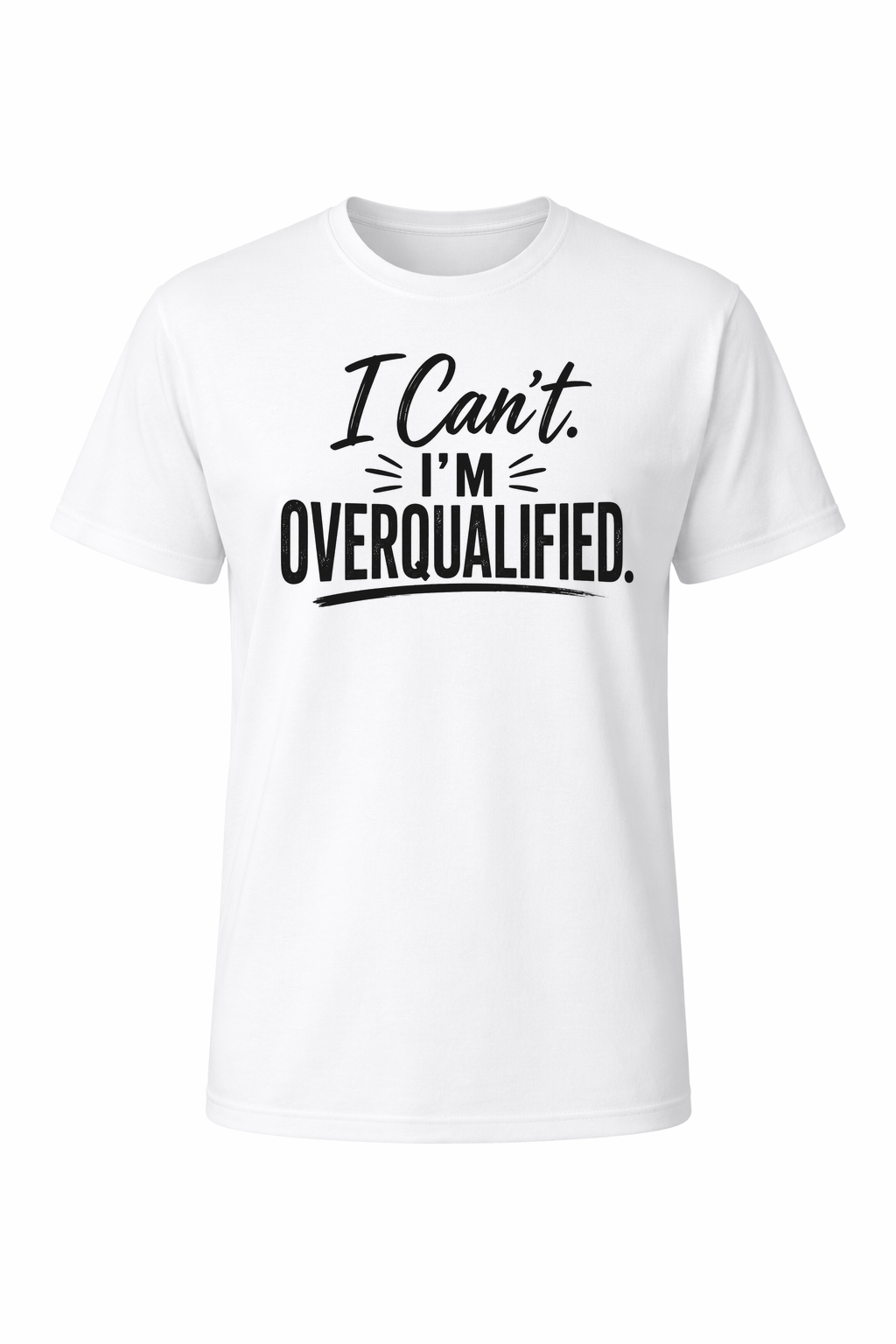 Can't. Overqualified. Women’s Short Sleeve Shirts