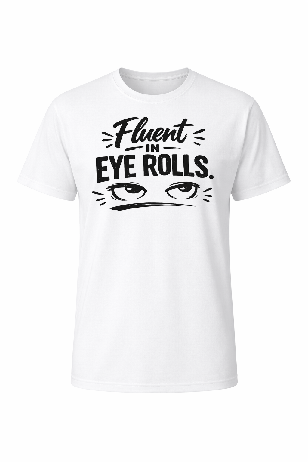Fluent in Eye Rolls Women’s Short Sleeve Shirts
